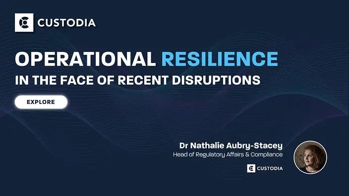 Operational Resilience in the Face of Recent Disruptions