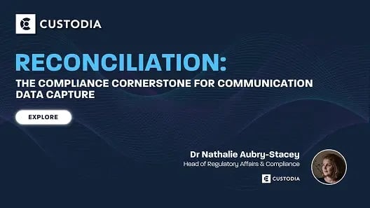 The Compliance Cornerstone for Communication Data Capture